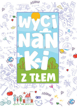 WYCINANKI Z TŁEM